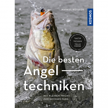 Buch: Die besten Angeltechniken - Mit kleinen Tricks zum grossen Fang