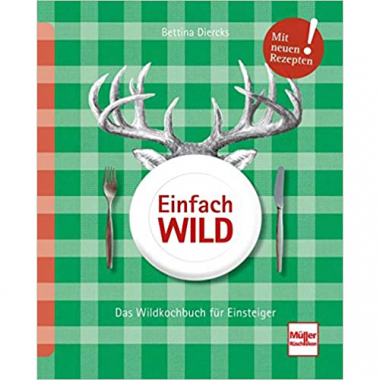 Buch: Einfach Wild von Bettina Diercks