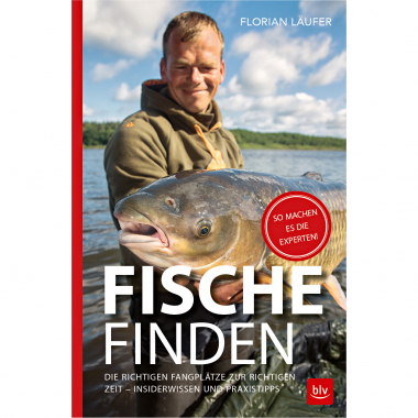 Buch: Fische finden. Die richtigen Fangplätze zur richtigen Zeit - Insiderwissen und Praxistipps von Florian Läufer