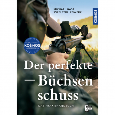 Der perfekte Büchsenschuss 