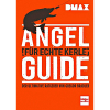Angel-Guide für echte Kerle von Gregor Bradler