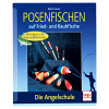 Buch: Posenfischen auf Fried- und Raubfische von Rainer Lauer