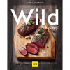 Buch: Wild kochen! von Alena Steinbach