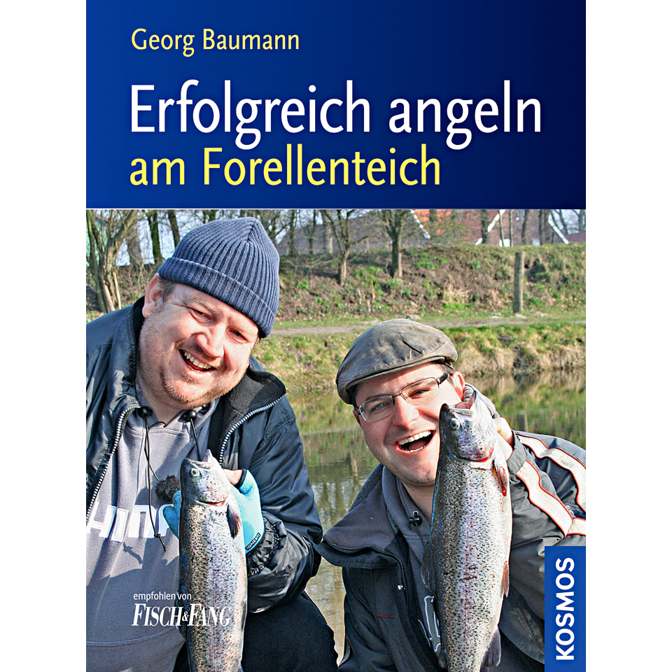 Buch: Erfolgreich angeln am Forellenteich von Georg Baumann 