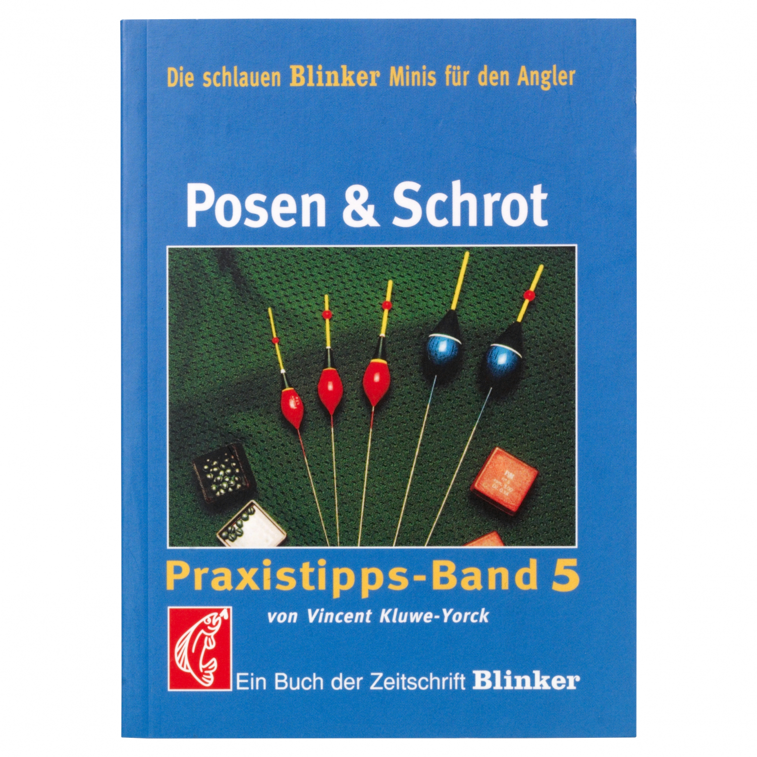 Buch: Posen & Schrot von „Blinker“ 