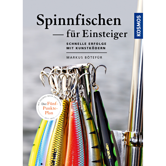 Buch: Spinnfischen für Einsteiger - Schnelle Erfolge mit Kunstködern von Markus Bötefür 