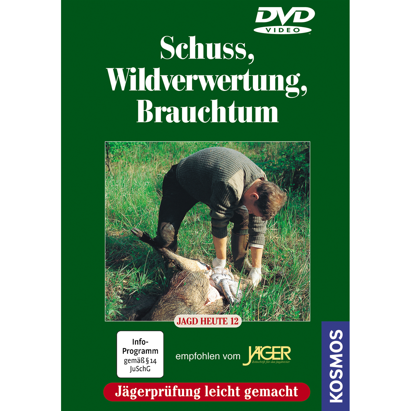 DVD Schuss, Wildverwertung, Jagdpraxis von "Kosmos" 