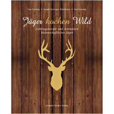 Book: Jäger kochen Wild by Lisa Lensing (German version)