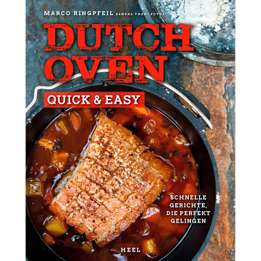 Dutch Oven - Quick & Easy by Marco Ringpfeil