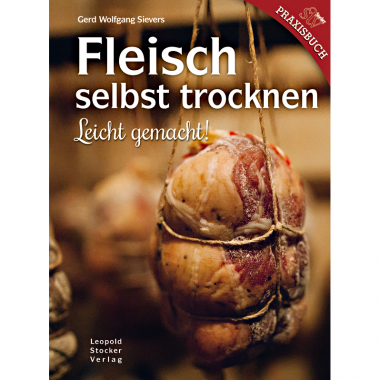 Fleisch selbst trocknen (Gerd Wolfgang Sievers, German Book)