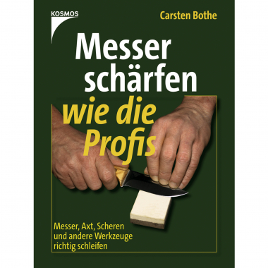 Sharpening knives like the pros by Carsten Bothe ( German Book)