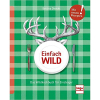 Book: Einfach Wild by Bettina Diercks (German version)