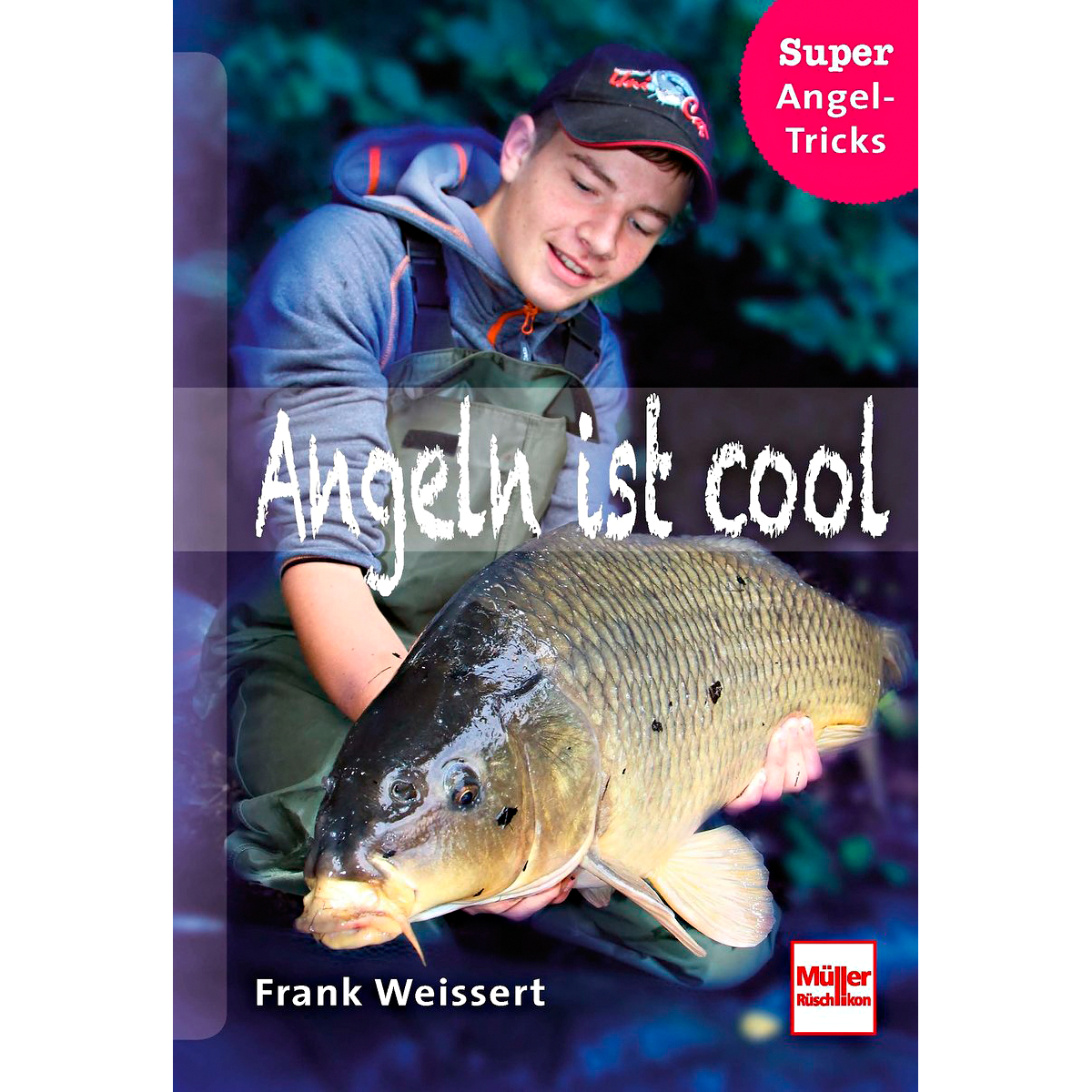 Book: Angeln ist cool von Frank Weissert 