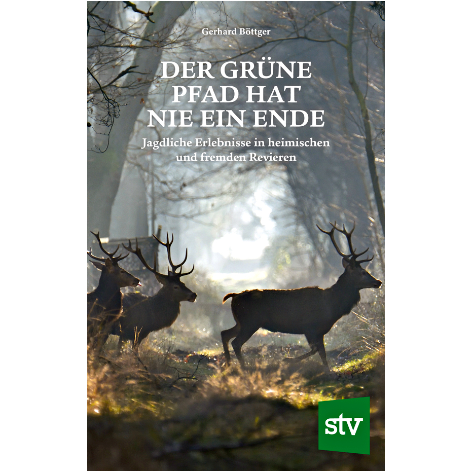 Book: Der grüne Pfad hat nie ein Ende by Gerhard Böttger (German version) 