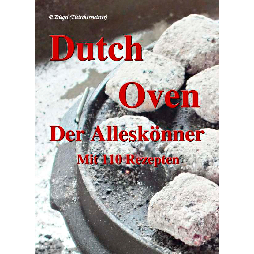 Book: Dutch Oven - Der Alleskönner von P. Triegel 