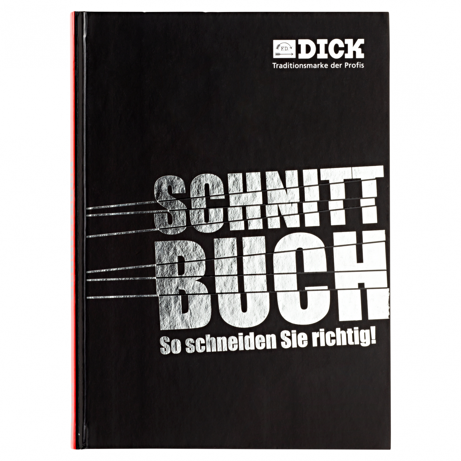 Dick Schnittbuch. So schneiden Sie richtig! (German Book) 