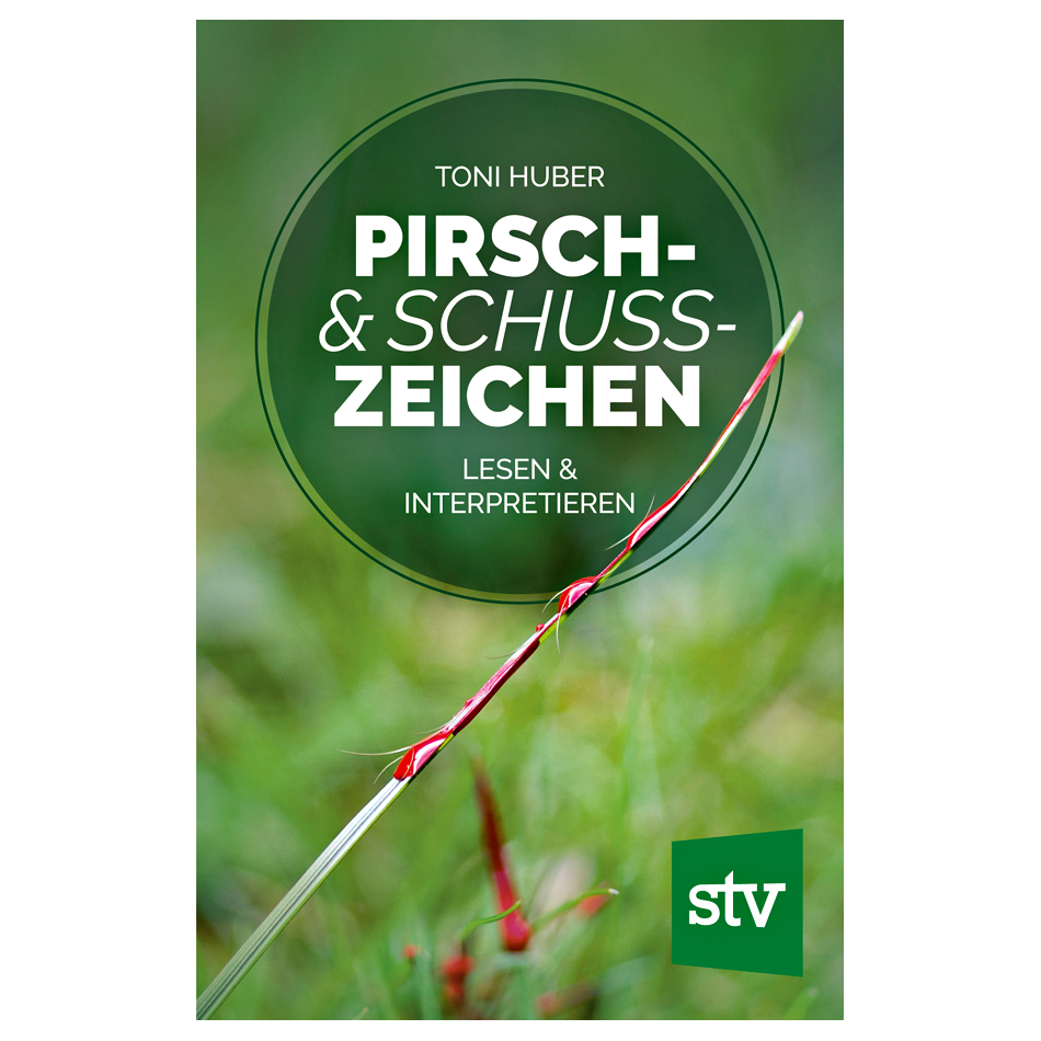 German Book - Pirsch- und Schusszeichen von Toni Huber 