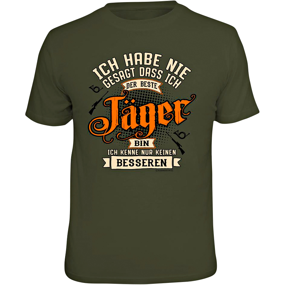 "Ich habe nie gesagt, dass ich der beste Jäger bin…" T-Shirt Men (Green) 