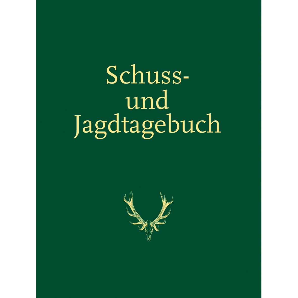 Schuss- und Jagdtagebuch (German Book) 