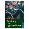  Anleitung zum Jagdhornblasen (Heinrich Jacob, German Book) 
