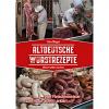  Altdeutsche Wurstrezepte - Wurst selber machen von Tom Nagel 