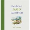  Das illustrierte Jagdgästebuch von Jörg Mangold 
