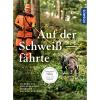  Auf der Schweissfährte von Uwe Tabel 