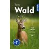  Basic Wald - 126 Arten einfach und sicher erkennen 