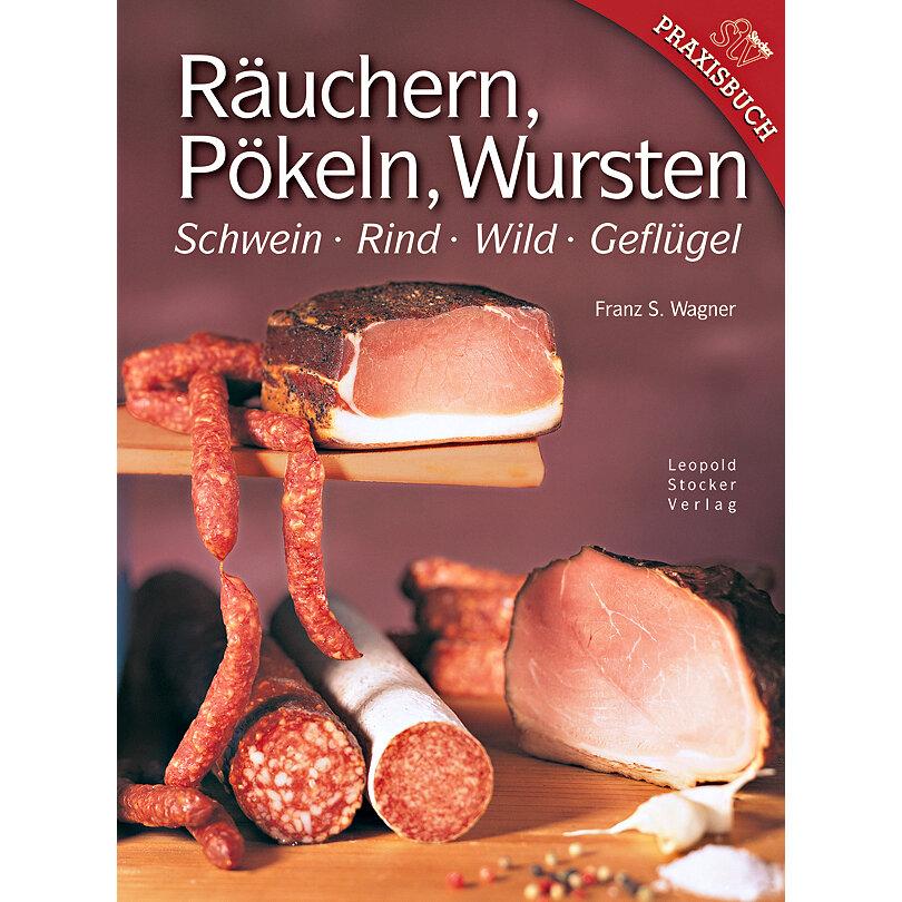  Räuchern, Pökeln, Wursten (Franz S. Wagner, German Book) 