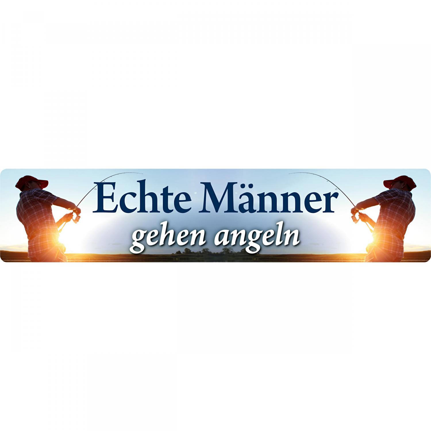 Strassenschild (Echte Männer gehen angeln) 