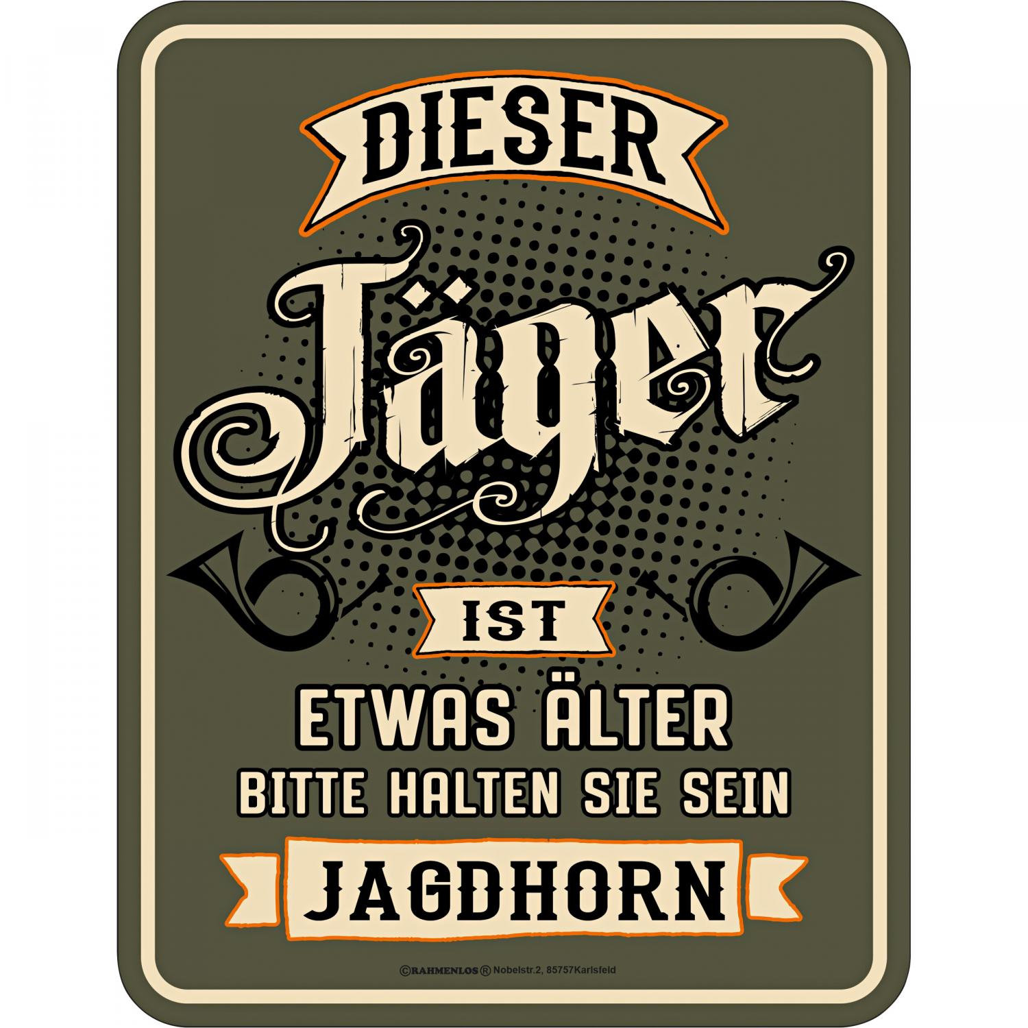  Tin Sign (This Hunter Is....) 