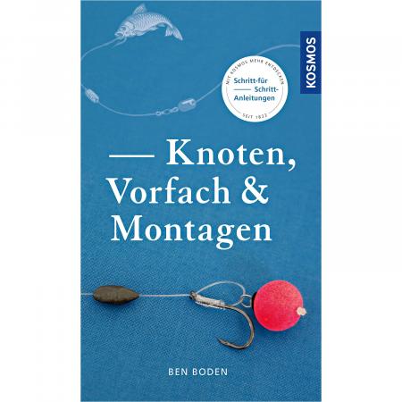  Buch Knoten, Vorfach & Montagen