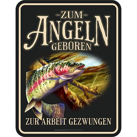 Rahmenlos Blechschild (Zum Angeln geboren)